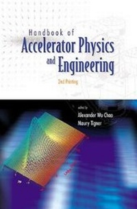 Enlarge image Cover: Handbook Of Accelerator Physics And Engineering (3rd Printing) - World Scientific Publishing Co Pte Ltd