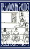 Cover: His Hand on My Shoulder - AuthorHouse