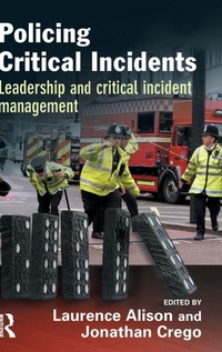 Abbildung von: Policing Critical Incidents - CRC Press