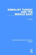 Cover: Kemalist Turkey and the Middle East - Routledge