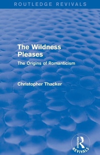 Enlarge image Cover: The Wildness Pleases (Routledge Revivals) - Routledge