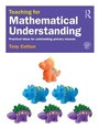 Cover: Teaching for Mathematical Understanding - Routledge