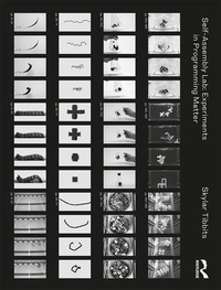Enlarge image Cover: Self-Assembly Lab - Routledge