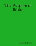 Cover: The Purpose of Ethics - Lulu.com
