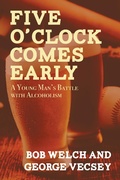 Cover: Five O'Clock Comes Early - Open Road Distribution