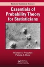 Cover: Essentials of Probability Theory for Statisticians - Chapman & Hall/CRC