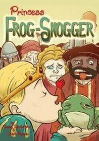 Enlarge image Cover: Princess Frog-Snogger - Badger Publishing
