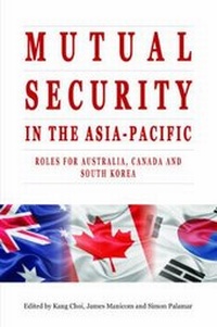 Enlarge image Cover: Mutual Security in the Asia-Pacific - The Centre for International Governance Innovation