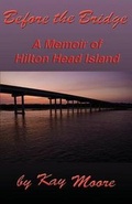 Cover: Before the Bridge - Yawn's Books & More, Inc.