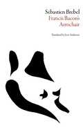 Cover: Francis Bacon's Armchair - Dalkey Archive Press