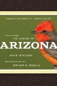 Enlarge image Cover: American Birding Association Field Guide to Birds of Arizona - Scott & Nix, Inc