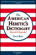 Cover: The American Heretic's Dictionary - See Sharp Press