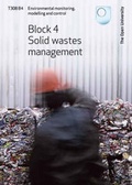 Cover: Solid Wastes Management: Block 4 - Open University Worldwide