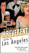 Cover: Frommer's Irreverent Guide to Los Angeles - Hungry Minds Inc,U.S.