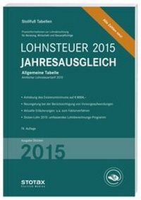 Abbildung von: Tabelle, Lohnsteuer Jahresausgleich 2015 - Stollfuß
