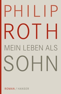 Enlarge image Cover: Mein Leben als Sohn - Hanser