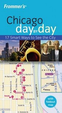 Abbildung von: Frommer's Chicago Day by Day - Hungry Minds Inc,U.S.