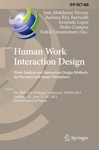 Abbildung von: Human Work Interaction Design: Analysis and Interaction Design Methods for Pervasive and Smart Workplaces - Springer
