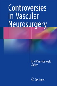 Abbildung von: Controversies in Vascular Neurosurgery - Springer