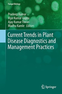 Enlarge image Cover: Current Trends in Plant Disease Diagnostics and Management Practices - Springer
