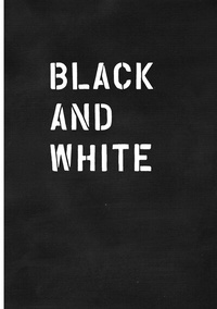 Abbildung von: Black and White / Schwarz auf Weiß - BoD - Books on Demand