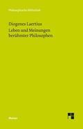 Cover: Leben und Meinungen ber&uuml;hmter Philosophen - Meiner