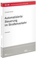 Cover: Automatisierte Steuerung im Stra&szlig;enverkehr - Fachmedien Recht und Wirtschaft