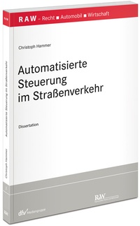 Abbildung von: Automatisierte Steuerung im Straßenverkehr - Fachmedien Recht und Wirtschaft