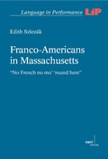Cover: Franco-Americans in Massachusetts - Narr Francke Attempto Verlag