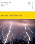 Cover: Dynamic Fields and Waves - Open University Worldwide