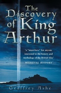 Cover: The Discovery of King Arthur - The History Press Ltd