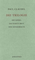 Cover: Die Trilogie - Johannes Verlag