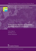 Cover: P&auml;dagogische Wurzeln der Inklusion / Pedagogical Roots to Inclusion - Frank & Timme