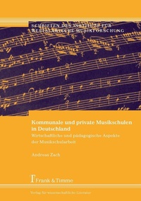 Abbildung von: Kommunale und private Musikschulen in Deutschland - Frank & Timme