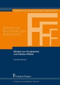 Cover: Modell zur Produktion von Online-Hilfen - Frank & Timme