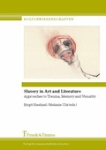 Cover: Slavery in Art and Literature - Frank & Timme