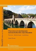 Cover: &Uuml;bersetzen als interlinguales und interkulturelles Sprachhandeln - Frank & Timme