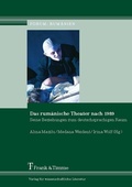 Cover: Das rum&auml;nische Theater nach 1989 - Frank & Timme