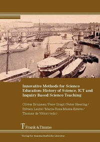 Enlarge image Cover: Innovative Methods for Science Education: History of Science, ICT and Inquiry Based Science Teaching - Frank & Timme