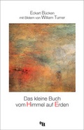 Cover: Das kleine Buch vom Himmel auf Erden - tvd