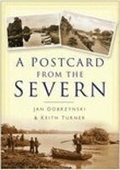 Cover: A Postcard from the Severn - The History Press Ltd