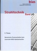 Cover: Dynamisches Prozessverhalten beim Laserstrahl-MSG-Hybridschwei&szlig;en - BIAS