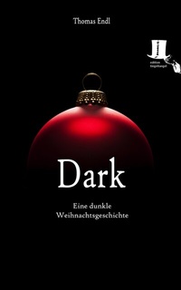 Enlarge image Cover: Dark - edition tingeltangel
