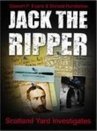 Enlarge image Cover: Jack the Ripper: Scotland Yard Investigates - Sutton Publishing Ltd