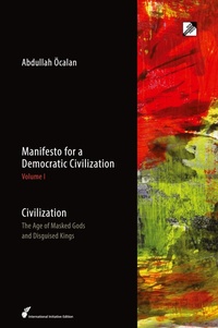 Abbildung von: Manifesto for a Democratic Civilization: Volume 1 - Compass Press