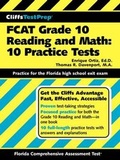 Cover: CliffsTestPrep FCAT Grade 10 Reading and Math: 10 Practice Tests - Hungry Minds Inc,U.S.
