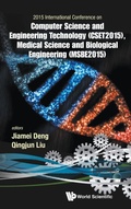 Cover: Computer Science And Engineering Technology (Cset2015), Medical Science And Biological Engineering (Msbe2015) - Proceedings Of The 2015 International Conference On Cset & Msbe - World Scientific Publishing Co Pte Ltd