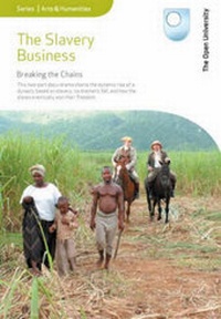 Abbildung von: The Slavery Business: Complete Series - Open University Worldwide