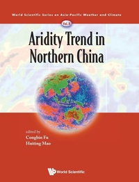 Enlarge image Cover: Aridity Trend In Northern China - World Scientific Publishing Co Pte Ltd