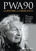 Cover: Pwa90: A Lifetime Of Emergence - World Scientific Publishing Co Pte Ltd